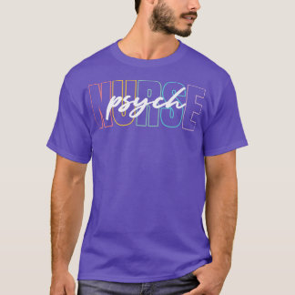 Psych Verpleegkundige Verpleegkundige Psychische s T-shirt