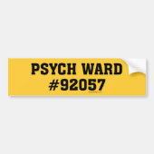 Psych Ward #92057 Bumpersticker (Voorkant)