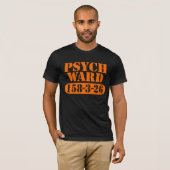 Psych Ward Funny T-shirt (Voorkant volledig)