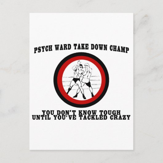 Psych Ward Haal Champ naar beneden Briefkaart (Voorkant)