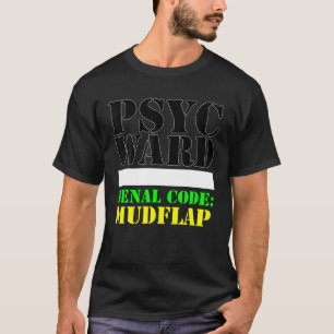 Psych Ward, Mannen gevangene, gevangene, tandheelk T-shirt