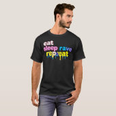 Psychedelic Eat Sleep Rave Herhaal Shirt (Voorkant volledig)