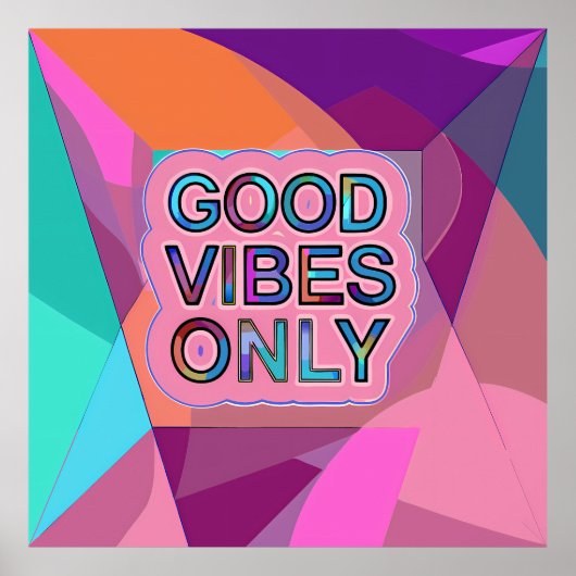 Psychedelic "Good Vibes Only" Text Graphic Poster (Voorkant)