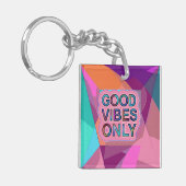 Psychedelic "Good Vibes Only" Text Graphic Sleutelhanger (Voorkant Links)