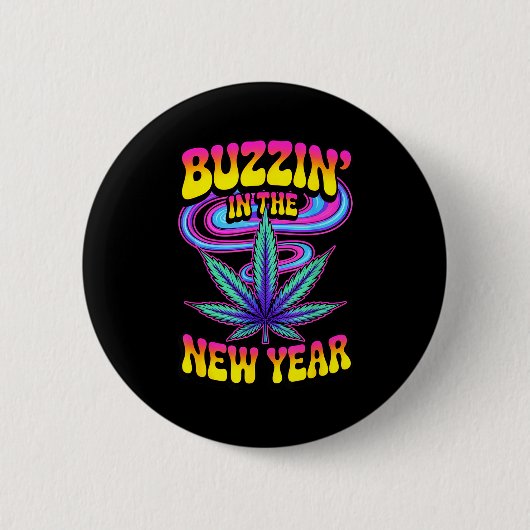 Psychedelic Weed Buzzing In New Year 2026 Funny  Ronde Button 5,7 Cm (Voorkant)