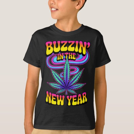 Psychedelic Weed Buzzing In New Year 2026 Funny  T-shirt (Voorkant)