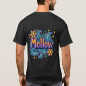 Psychedelische Groovy "Mellow" Retro Hippie Art T-shirt (Achterkant)