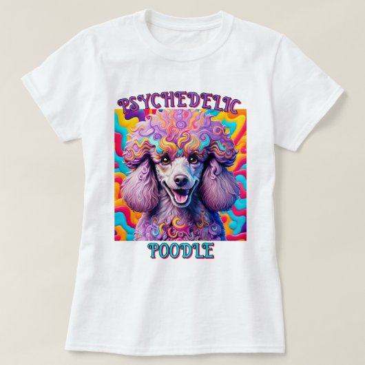 "PSYCHEDELISCHE POEDEL" T-SHIRT (Design voorkant)