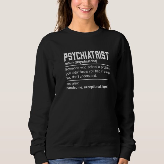 Psychiater Definitie Ontwerp Psycholoog Psychi Trui (Voorkant)