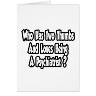Psychiater grap... twee duimen