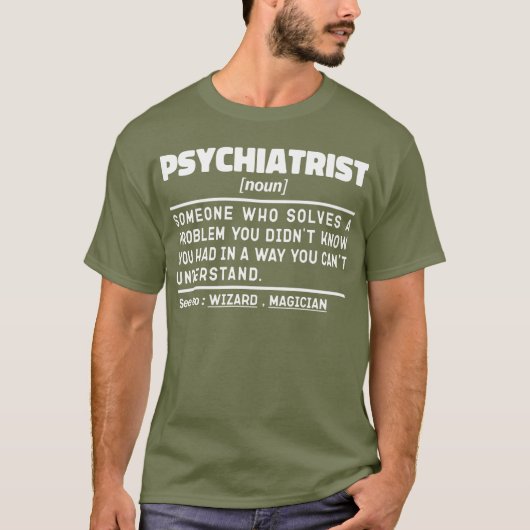 Psychiater Noun Psychiatrie Student Afstuderen T-shirt (Voorkant)