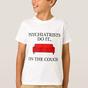 Psychiaters doen het... op de bank. t-shirt