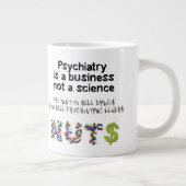 Psychiatrie is een bedrijf dat geen wetenschap is grote koffiekop (Rechts)