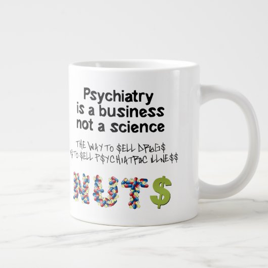 Psychiatrie is een bedrijf dat geen wetenschap is grote koffiekop (Rechts)