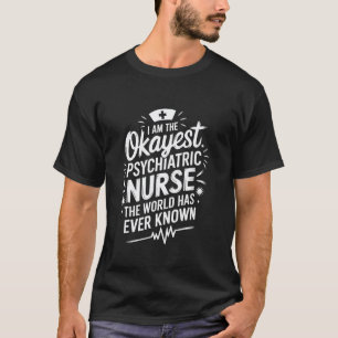 Psychiatrieverpleegkundige Wij bieden therapie en T-shirt