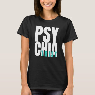 psychiatrisch psychiatrisch psychiatrisch ziekenhu t-shirt
