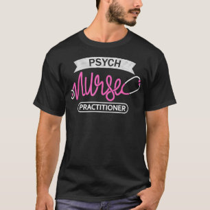 Psychiatrisch Verpleegkundige NP Psychiatrisch Men T-shirt