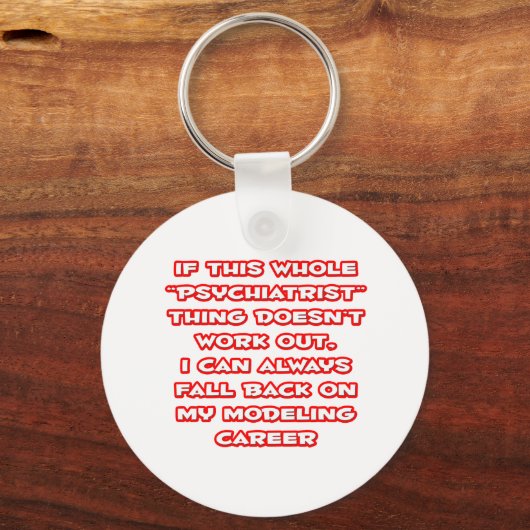 Psychiatrische Humor ... Modelleraar Sleutelhanger (Voorkant)