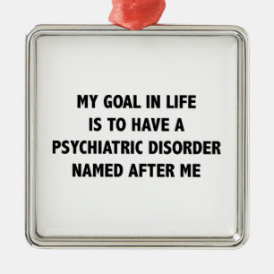 Psychiatrische stoornis na mij genoemd metalen ornament