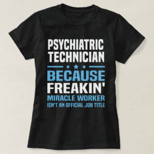 Psychiatrische technicus t-shirt