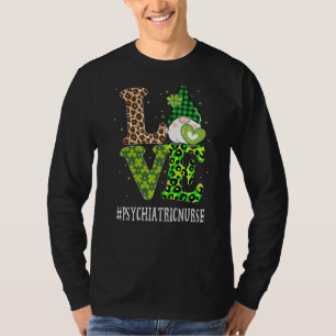 Psychiatrische verpleegkunde sliefde St Patricks D T-shirt