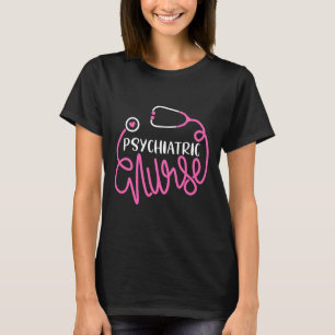 Psychiatrische Verpleegkundige - acute RN Mental H T-shirt