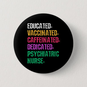 Psychiatrische verpleegkundige Verpleegkundige Gee Ronde Button 5,7 Cm