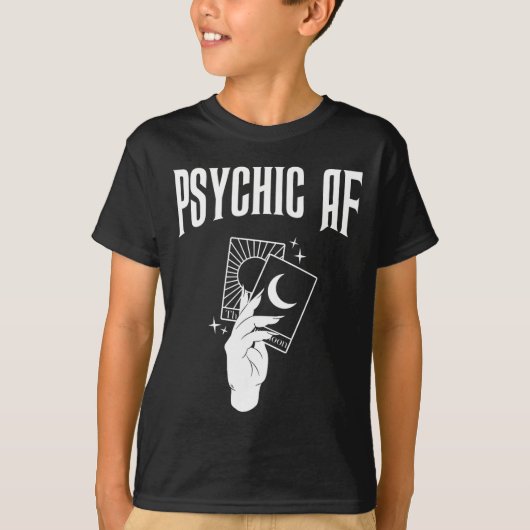 Psychic Af Funny New Age Occult Tarot Clairvoyant  T-shirt (Voorkant)