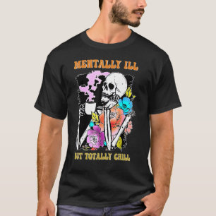 Psychisch ziek maar totaal chill Halloween-kleding T-shirt
