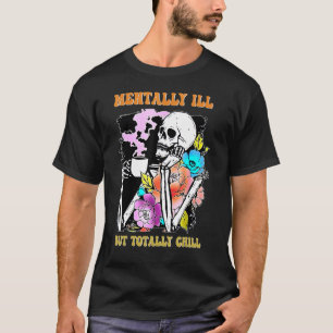 Psychisch ziek maar totaal chill Halloween kostuum T-shirt