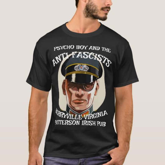 PSYCHO BOY AND ANTI FASCISTS PATTERSON IRISH PUB T-SHIRT (Voorkant)