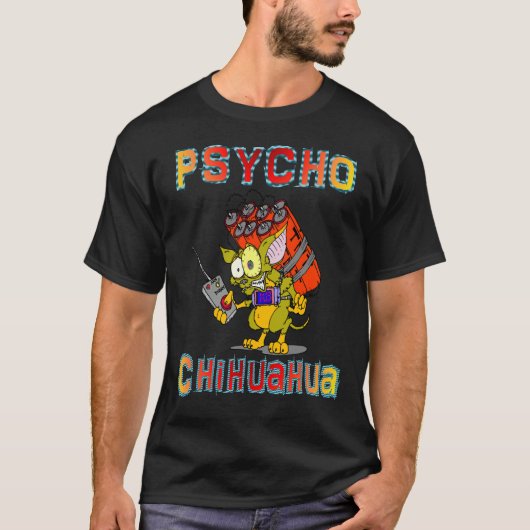 Psycho Chihuahua T-shirt (Voorkant)