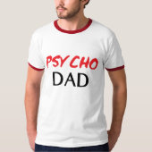 Psycho Dad T-shirt (Voorkant)