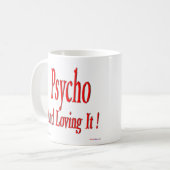 Psycho en ik hou ervan! Mok (Voorkant links)