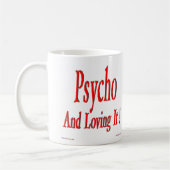 Psycho en ik hou ervan! Mok (Links)