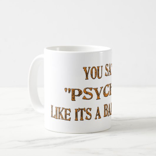 Psycho Humor Mokken (Voorkant links)