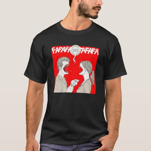 PSYCHO KILLER FAFAFAFAFAFAFAFAFAFAFA T-SHIRT (Voorkant)