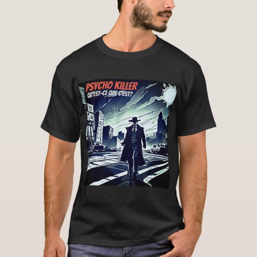 Psycho Killer - Qu'est-ce que c'est? T-shirt (Voorkant)