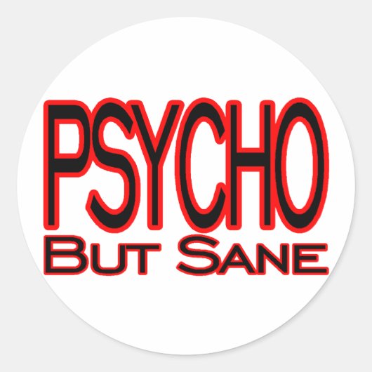Psycho maar gezond ronde sticker (Voorkant)