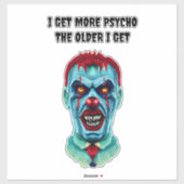 Psycho Quote Creepy Killer Clown Horror Art Sticker (Vel)