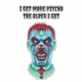 Psycho Quote Creepy Killer Clown Horror Art Sticker (Voorkant)