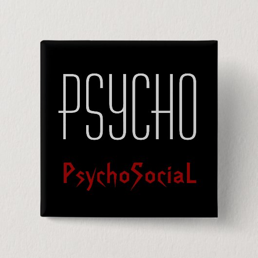 Psycho Rechthoekige Button (Voorkant)