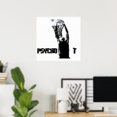 Psycho T Poster (Thuiskantoor)