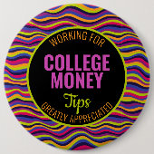 Psychodelisch | Tips gewaardeerd | Studiegeld Ronde Button 6,0 Cm (Voorkant)