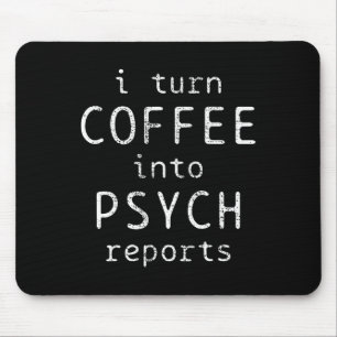 Psychologie Koffie Psycholoog Psychch-rapporten Muismat