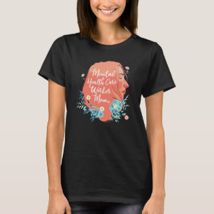 Psychologie Moeder Psycholoog Geestelijke Gezondhe T-shirt