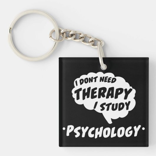 Psychologie Student Study Funny Quote T Shirt Sleutelhanger (voorkant)
