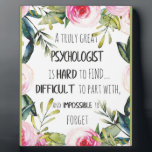 Psycholoog appreciatie Bedankt Farewell Gift Fotoplaat<br><div class="desc">Een echt geweldige psycholoog is moeilijk te vinden, moeilijk te delen en onmogelijk te vergeten - prints op verschillende materialen. Een geweldig cadeauidee om je huis op te helderen. Koop ook dit kunstwerk op telefoonzaken, kleding, mokken, kussens en meer. Poster en kunst Afdrukken op kleding en voor uw muur -...</div>