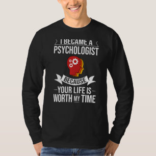 Psycholoog Doctor Psychologie Citaten verpleegbure T-shirt