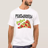 Psycholoog (Funny) Pizza T Shirt (Voorkant)